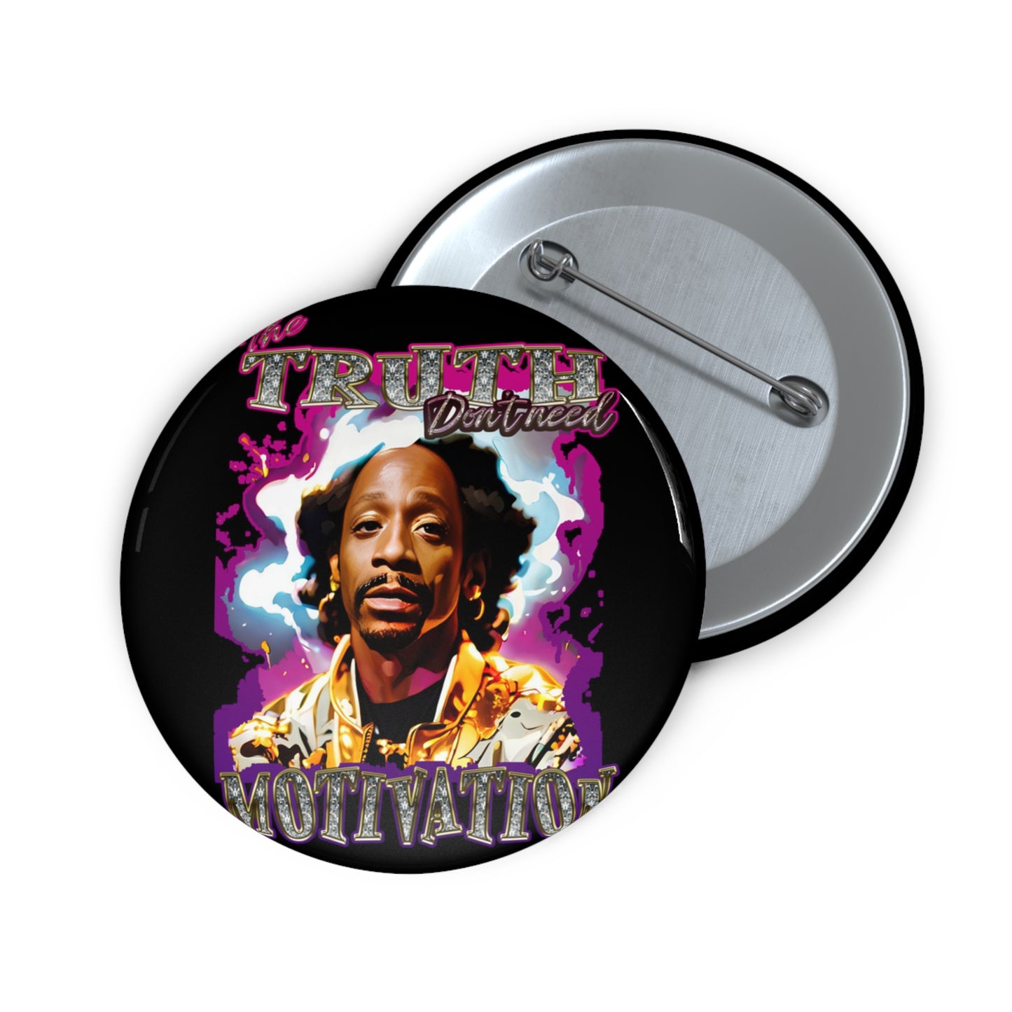 KATT Williams Truth Pin Buttons