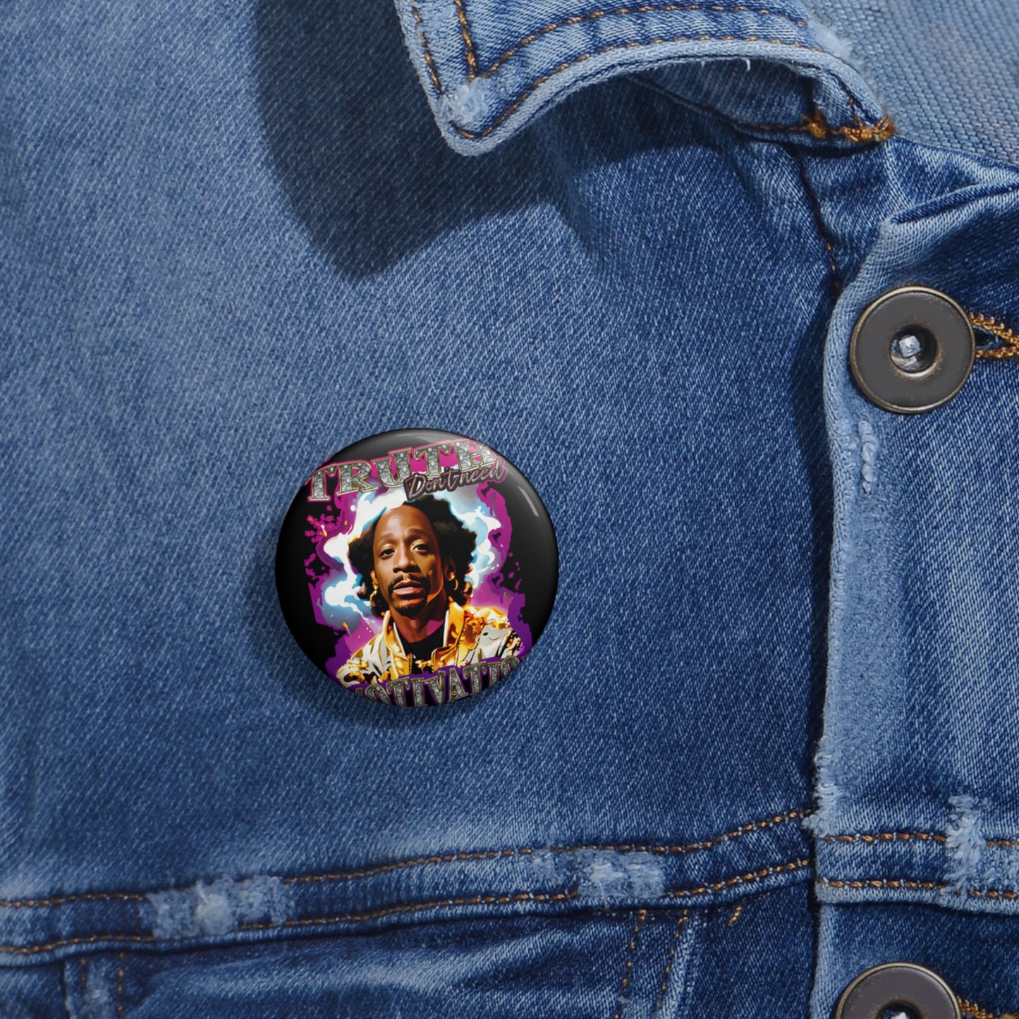 KATT Williams Truth Pin Buttons 1.25"