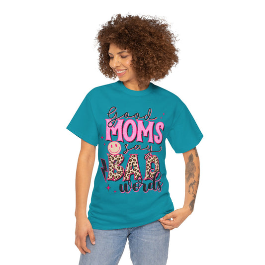Good Moms say Bad words Unisex Heavy Cotton Tee Tropical Blue