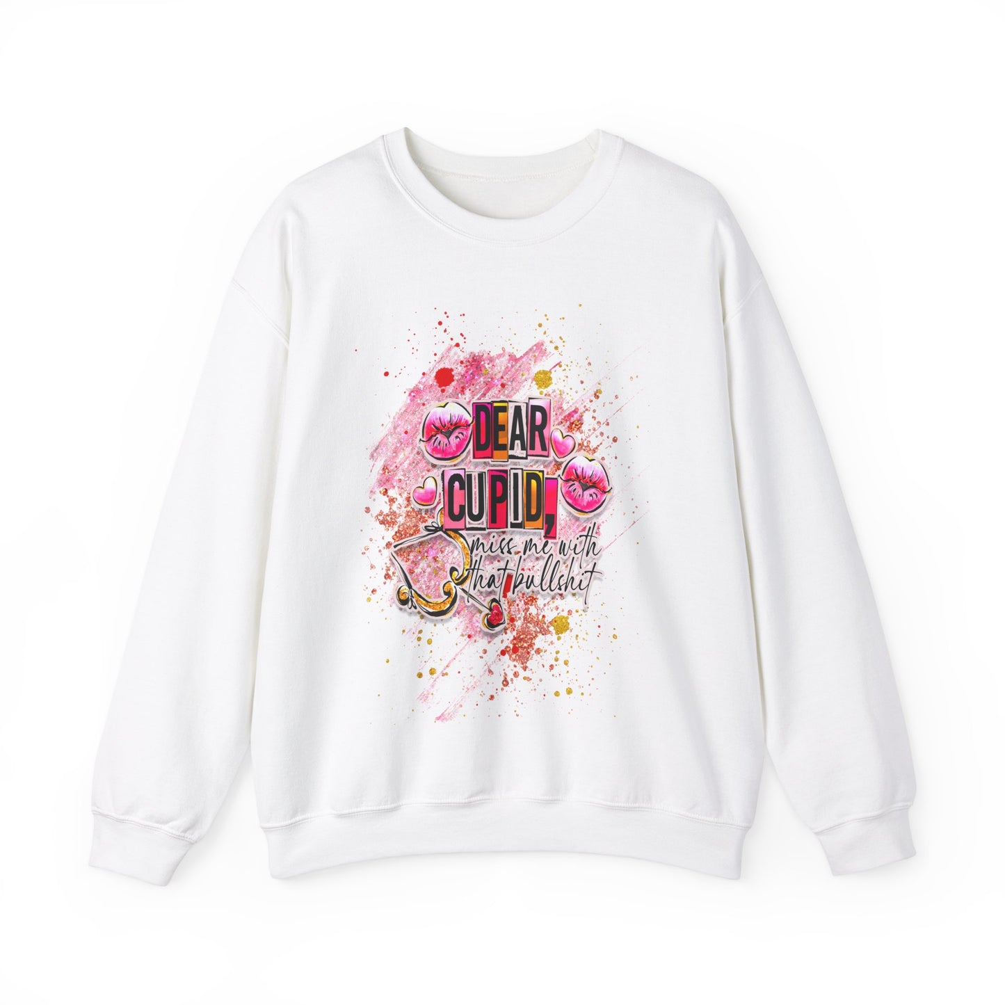 Dear Cupid miss me with the BS anti valentine Crewneck Sweatshirt White