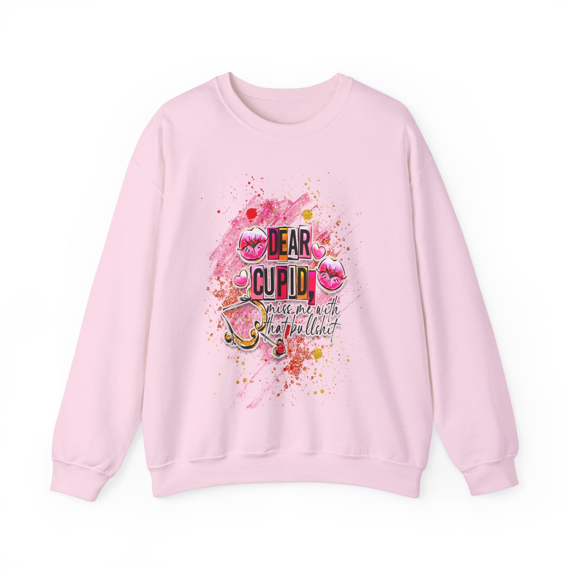 Dear Cupid miss me with the BS anti valentine Crewneck Sweatshirt Light Pink