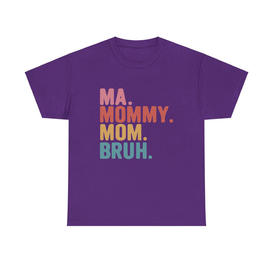 Ma Mommy Mom BruhUnisex Heavy Cotton Tee Purple