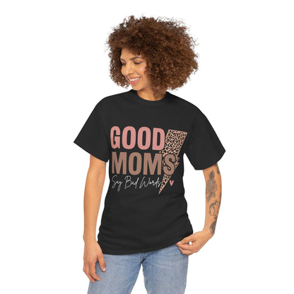 Good Moms say Bad words Unisex Heavy Cotton Tee Black