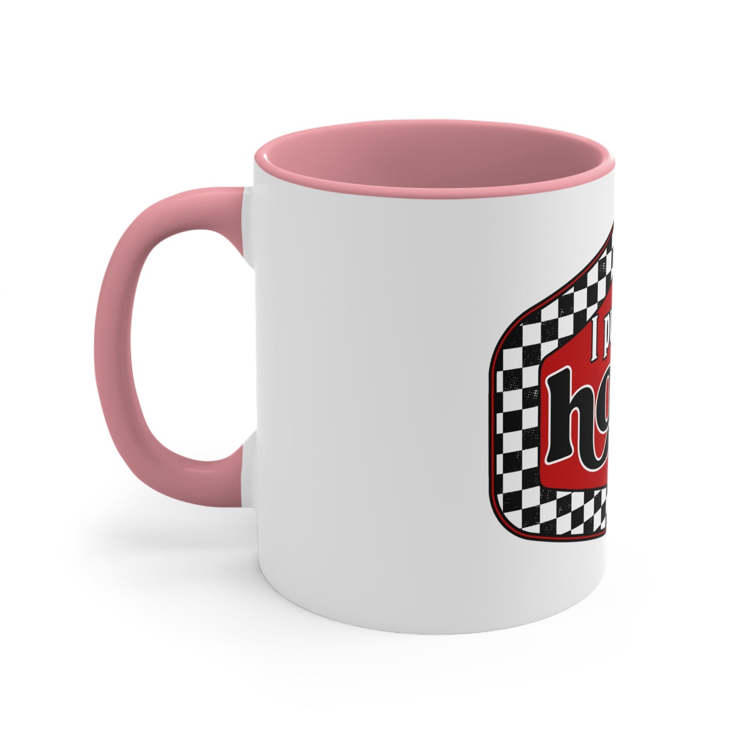 I put the hot in psychotic,Quirky mug, Trendy coffee mug,Racing Check ,Accent Coffee Mug, 11oz