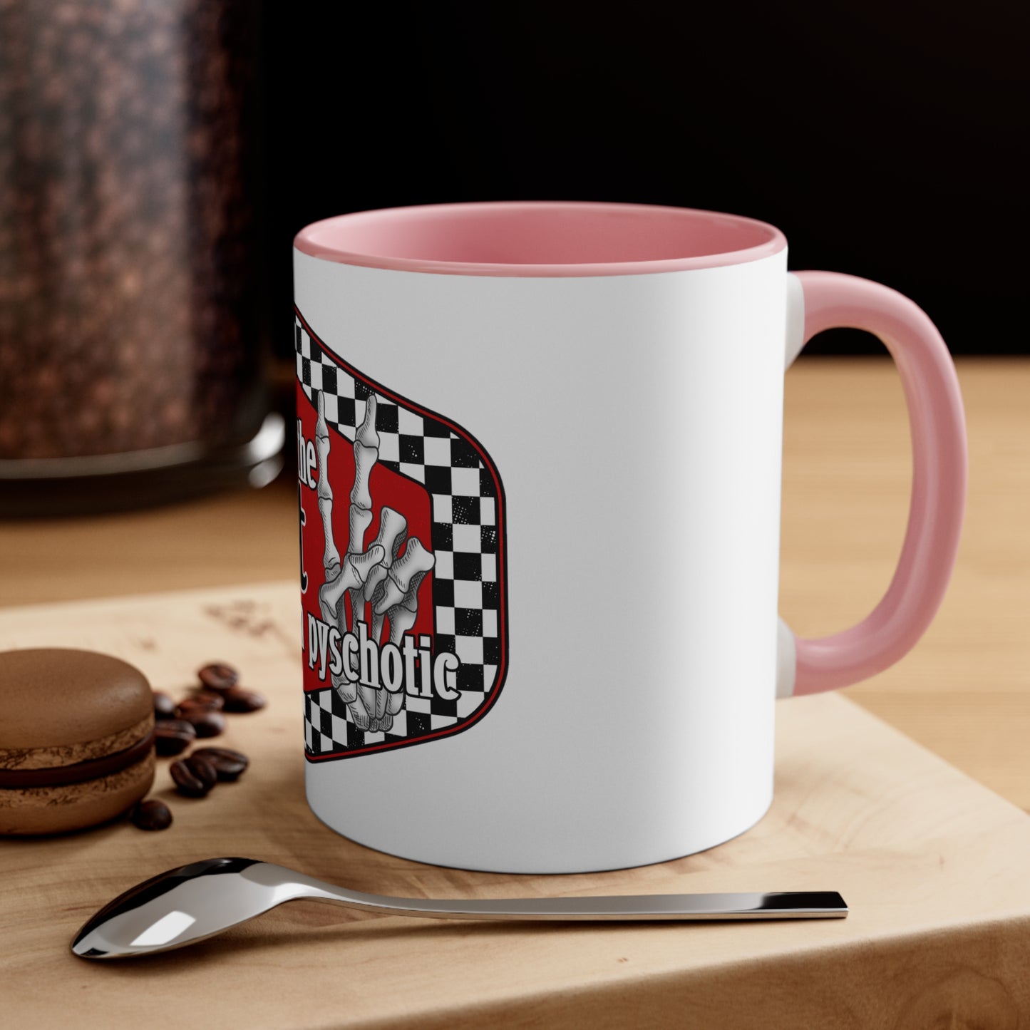 I put the hot in psychotic,Quirky mug, Trendy coffee mug,Racing Check ,Accent Coffee Mug, 11oz