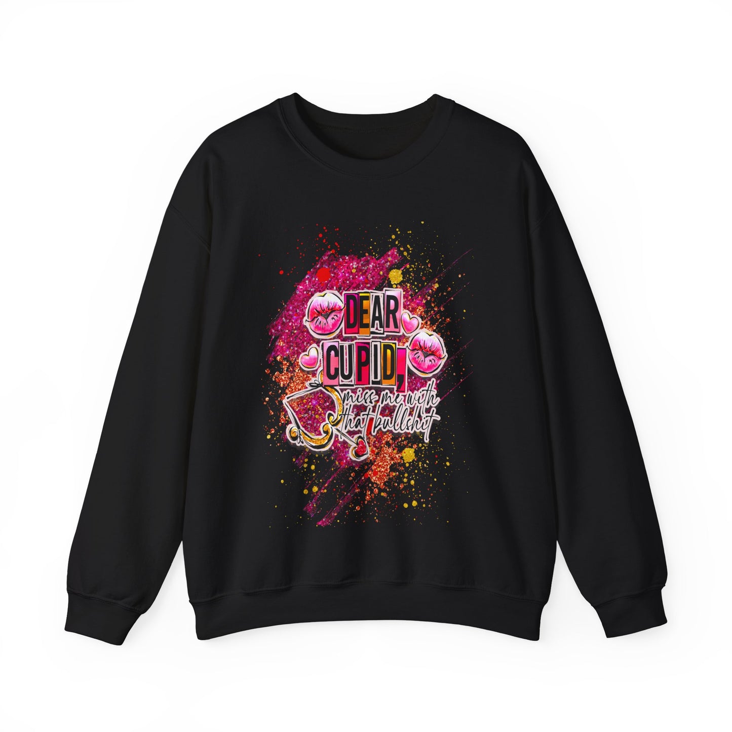 Dear Cupid miss me with the BS anti valentine Crewneck Sweatshirt Black