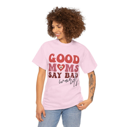 Good Moms say Bad words Unisex Heavy Cotton Tee Light Pink