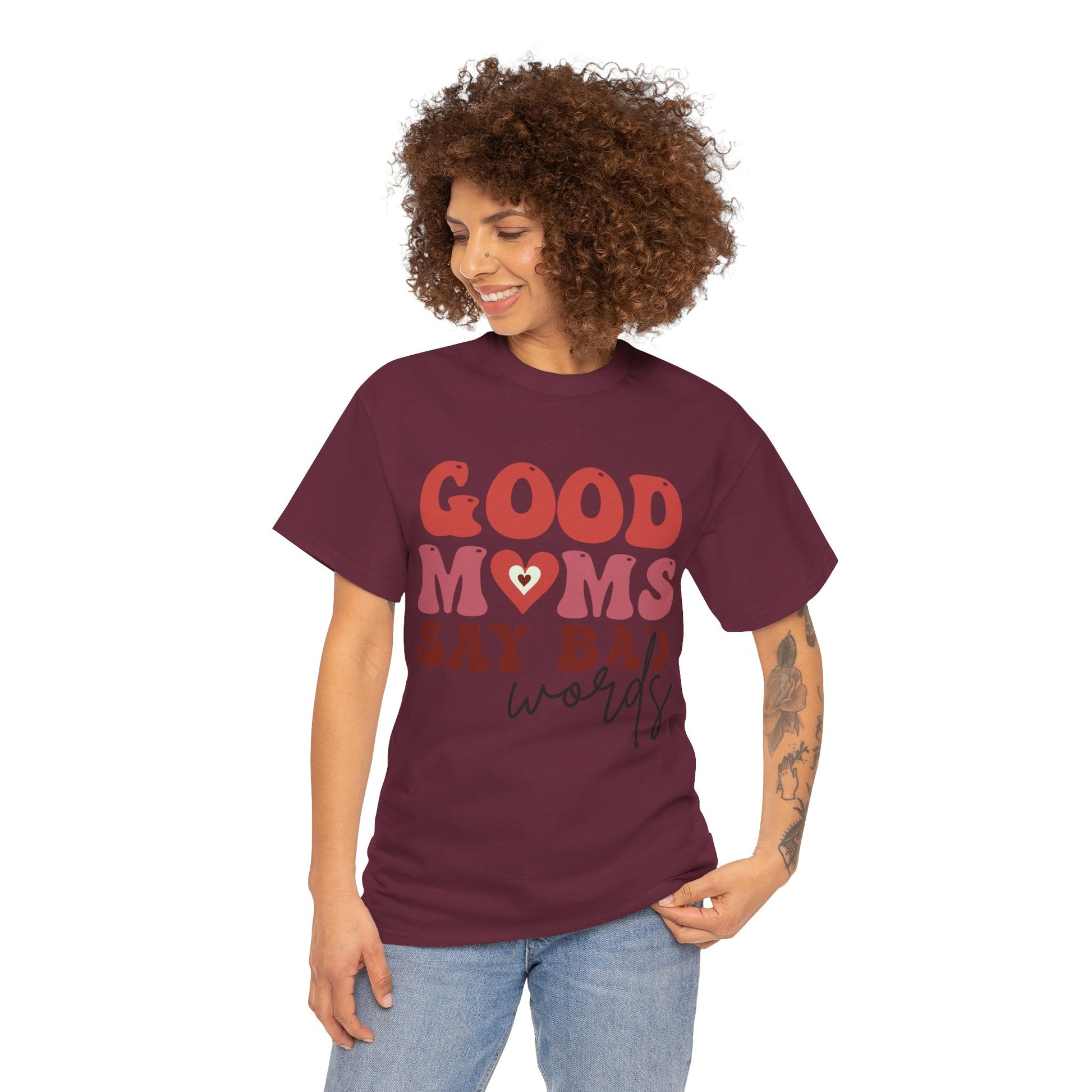 Good Moms say Bad words Unisex Heavy Cotton Tee Maroon