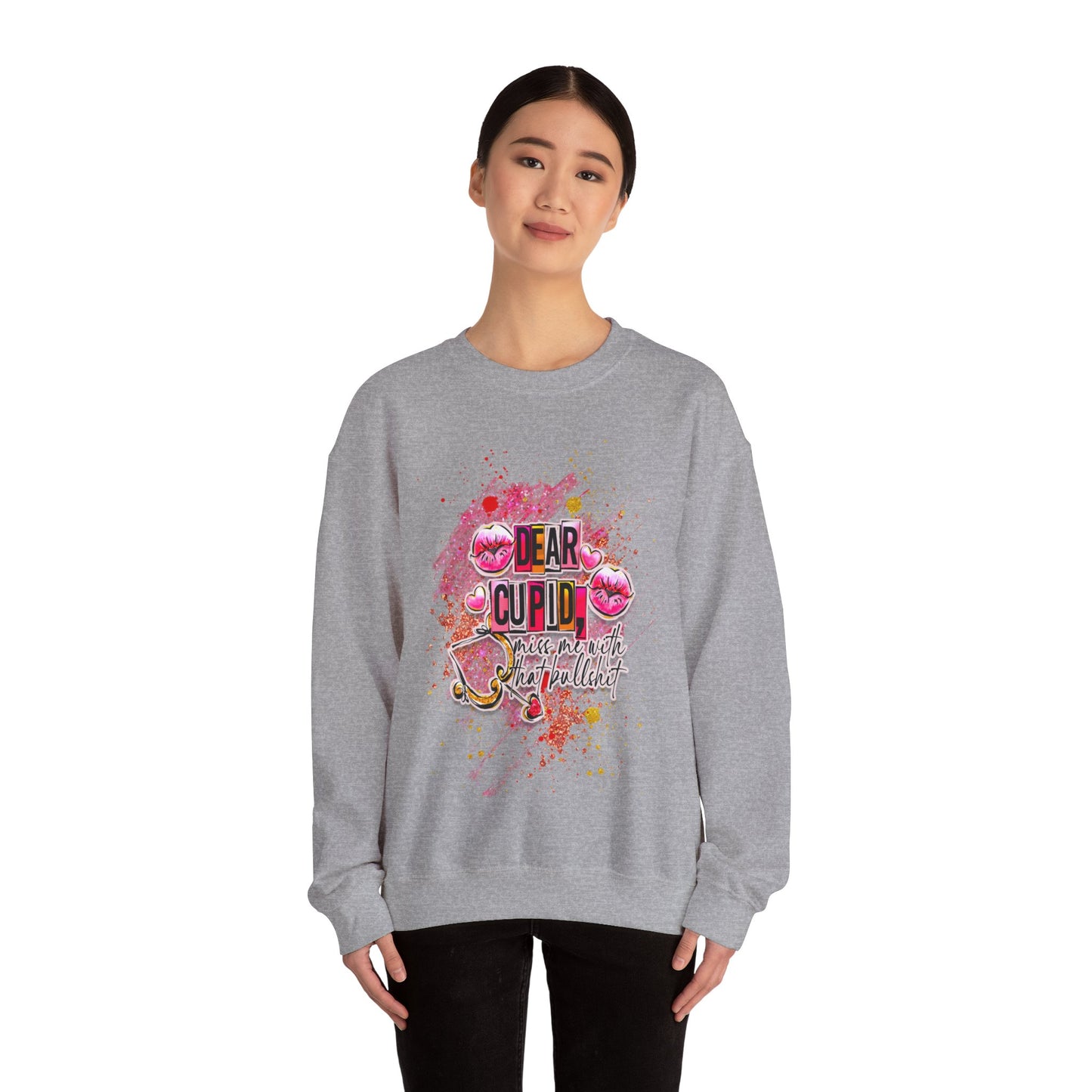 Dear Cupid miss me with the BS anti valentine Crewneck Sweatshirt