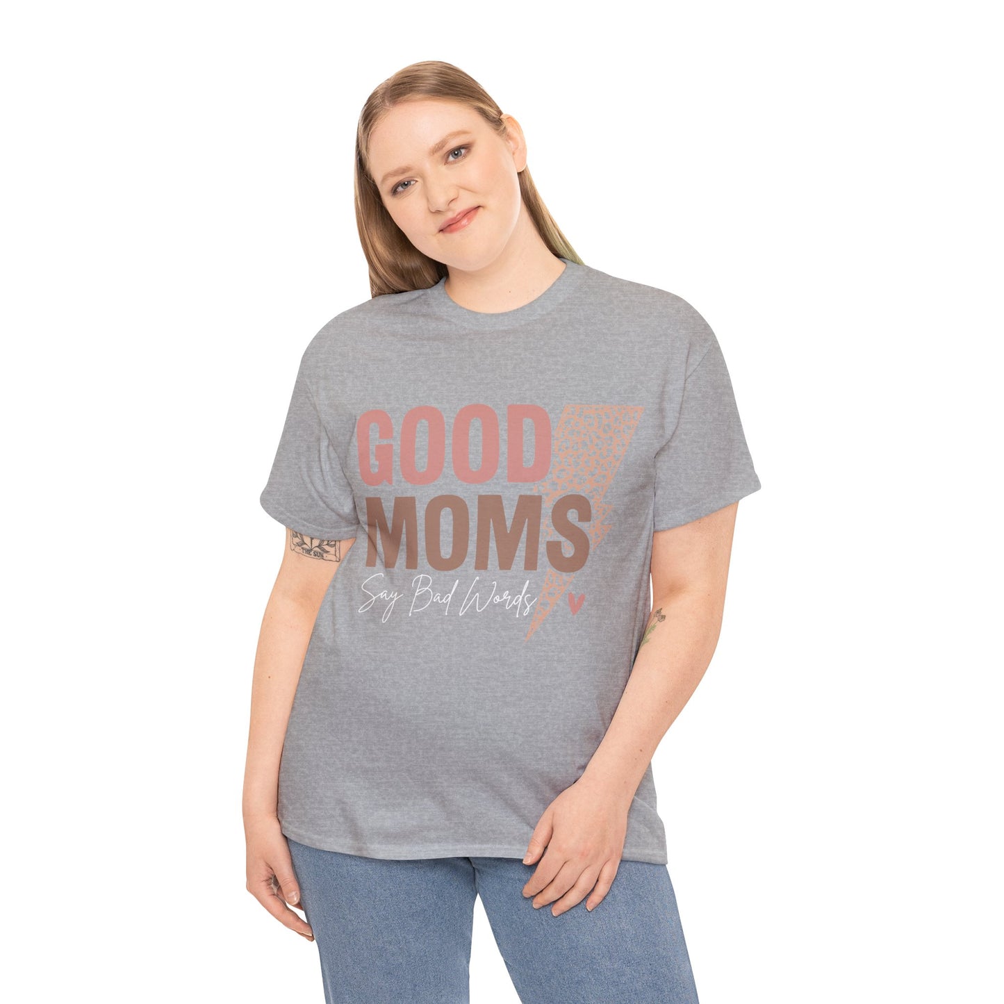 Good Moms say Bad words Unisex Heavy Cotton Tee